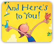 And Here's To You Book Cover